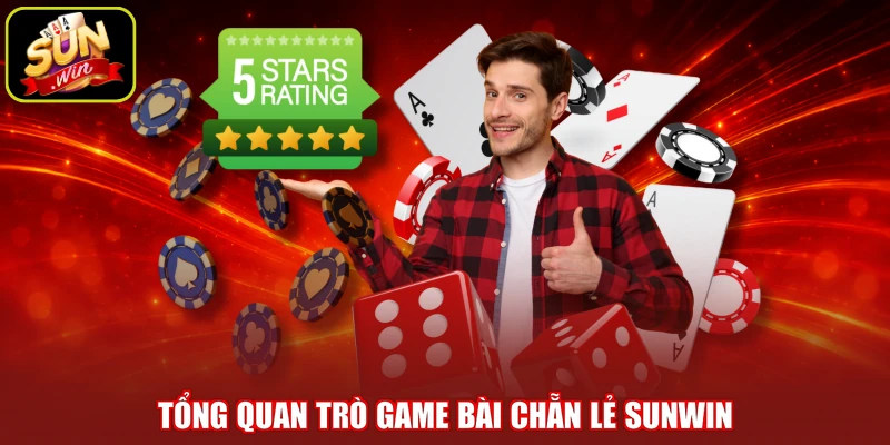 Tổng quan trò game bài chẵn lẻ SUNWIN
